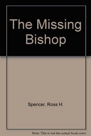 The Missing Bishop