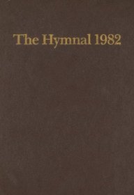 The Hymnal 1982, according to the use of The Episcopal Church