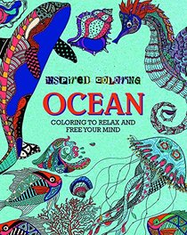 Inspired Coloring: Ocean: Coloring to Relax and Free Your Mind