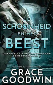 De schoonheid en het beest (Interstellair Bruidsprogramma: de Beesten) (Dutch Edition)