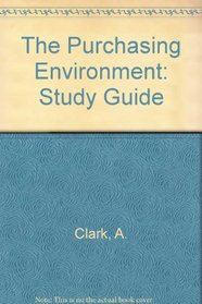 The Purchasing Environment: Study Guide