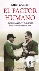 El factor humano/ The Human Factor (Spanish Edition)