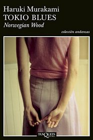 Tokio Blues. Norwegian Wood (Spanish Edition)