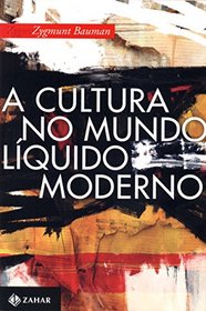 Cultura No Mundo Liquido Moderno (Em Portugues do Brasil)