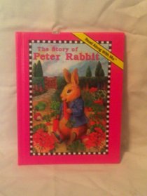 The Story of Peter Rabbit (Read Along With Me Book)