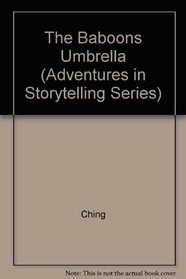 The Baboons Umbrella (Adventures in Storytelling Series)