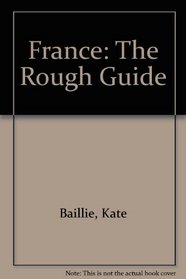 France: The Rough Guide