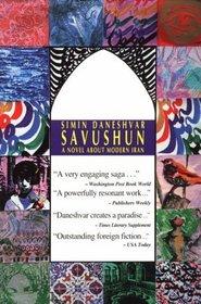 Savushun: A Novel About Modern Iran (Persian Classics)