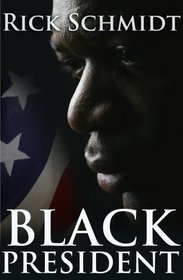 Black President: An Historical Novel