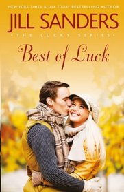 Best of Luck (The Lucky Series) (Volume 3)