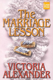The Marriage Lesson (Effington Family & Friends, Bk 3) (Large Print)