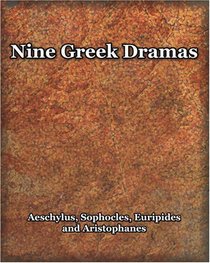 Nine Greek Dramas (1909)