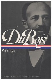 Du Bois: Writings (Library of America College Editions)