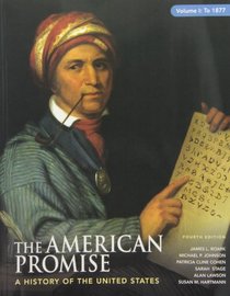 American Promise 4e V1 & Reading the American Past 4e V1