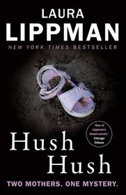 Hush Hush (Tess Monaghan, Bk 12)