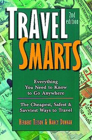 Travel Smarts: Everything You Need to Know to Go Anywhere (Travel)