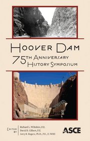 Hoover Dam 75th Anniversary History Symposium