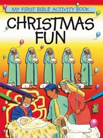 Christmas Fun (My First Bible Activity Book)