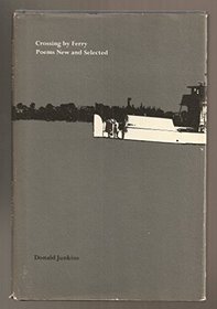 Crossing by ferry: Poems new and selected