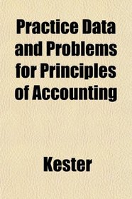 Practice Data and Problems for Principles of Accounting