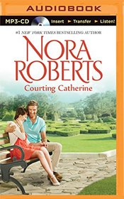 Courting Catherine (The Calhoun Women)