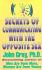 Secrets of Communicating With the Opposite Sex