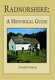 Radnorshire - A Historical Guide