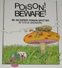 Poison! Beware (Pb) (Lighter Look)
