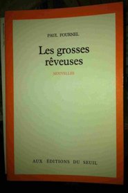 Les grosses reveuses: Nouvelles (French Edition)