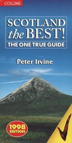 Scotland the Best!: The One True Guide
