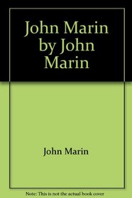 John Marin by John Marin