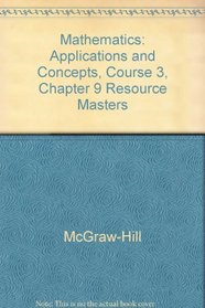 Mathematics: Applications and Concepts, Course 3, Chapter 9 Resource Masters (Statistics and Matrices)