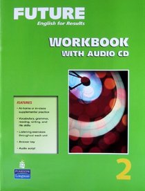 Future 2 Workbook with Audio CD