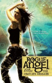 The Oracle's Message (Rogue Angel, Bk 32)