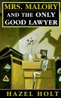 Mrs. Malory and the Only Good Lawyer (Sheila Malory, Bk 8)