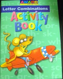 Letter Combinations Activity Book (Award Reading)