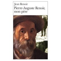Pierre-Auguste Renoir, Mon Pere