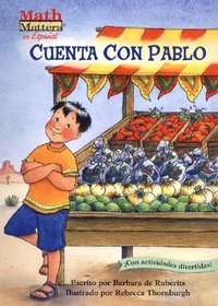 Cuenta Con Pablo/Count on Pablo (Math Matters En Espanol)