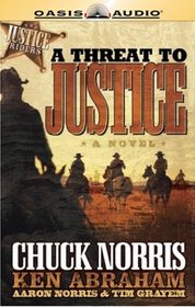 A Threat to Justice (The Justice Riders)