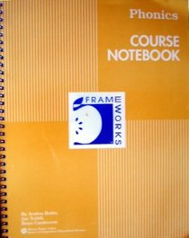 Phonics Course Notebook (Frame Works)