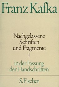 Nachgelassene Schriften und Fragmente I. In der Fassung der Handschriften.