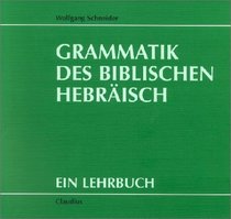 Grammatik des Biblischen Hebrisch.
