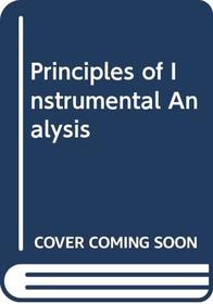 Principles of Instrumental Analysis (Saunders golden sunburst series)
