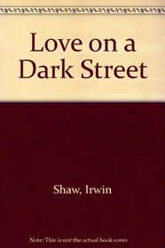 Love on a Dark Street