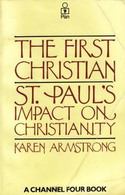 The First Christian: Saint Paul's Impact on Christianity