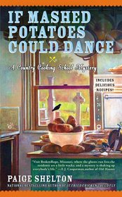 If Mashed Potatoes Could Dance (Country Cooking School, Bk 2)