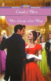 Miss Lacey's Last Fling (Signet Regency Romance)