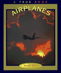 Airplanes (True Book)