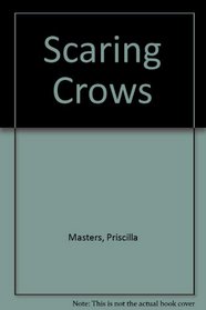 Scaring Crows
