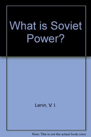 What is Soviet Power?